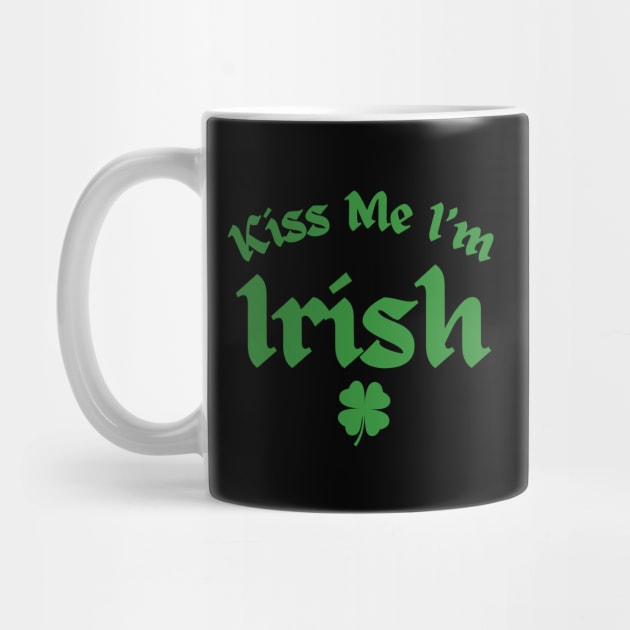 Kiss Me I'm Irish by Creatifly Graphic Tees
